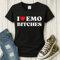 I Heart Emo Bitches Funny Quote Red Heart Emo Style Womens T-Shirt