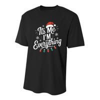 I Have Everything I Want For Christmas Its Me IM Everything Youth Performance Sprint T-Shirt