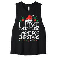 I Have Everything I Want For Christmas Its Me IM Everything Women's Racerback Cropped Tank