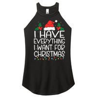 I Have Everything I Want For Christmas Its Me IM Everything Women's Perfect Tri Rocker Tank