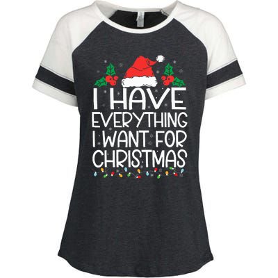 I Have Everything I Want For Christmas Its Me IM Everything Enza Ladies Jersey Colorblock Tee