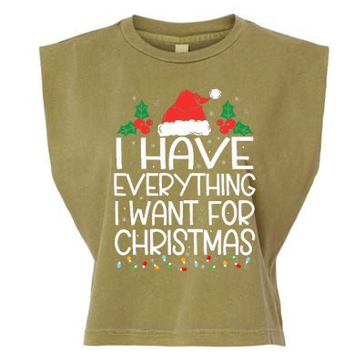 I Have Everything I Want For Christmas Its Me IM Everything Garment-Dyed Women's Muscle Tee