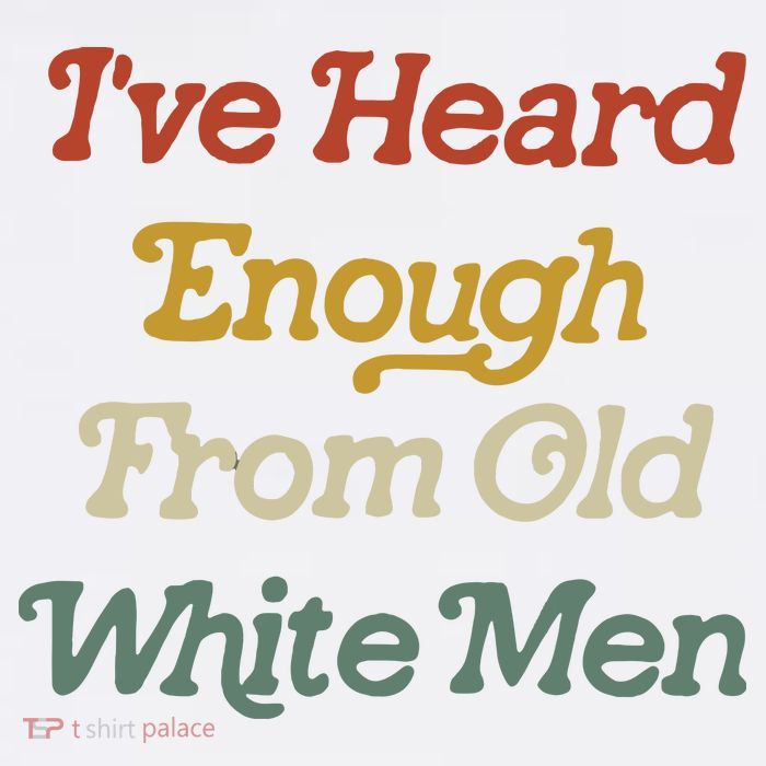 Ive Heard Enough From Old White Feminist Baby Bodysuit