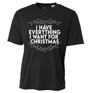 I Have Everything I Want For Christmas Its Me IM Everything Cooling Performance Crew T-Shirt