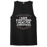 I Have Everything I Want For Christmas Its Me IM Everything PosiCharge Competitor Tank