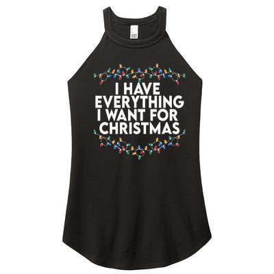 I Have Everything I Want For Christmas Its Me IM Everything Women's Perfect Tri Rocker Tank