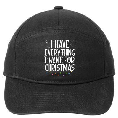 I Have Everything I Want For Christmas Festive 7-Panel Snapback Hat