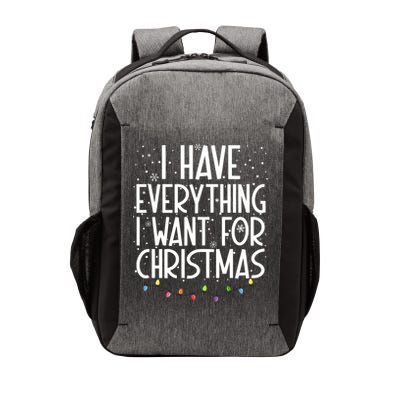 I Have Everything I Want For Christmas Festive Vector Backpack