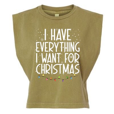 I Have Everything I Want For Christmas Festive Garment-Dyed Women's Muscle Tee