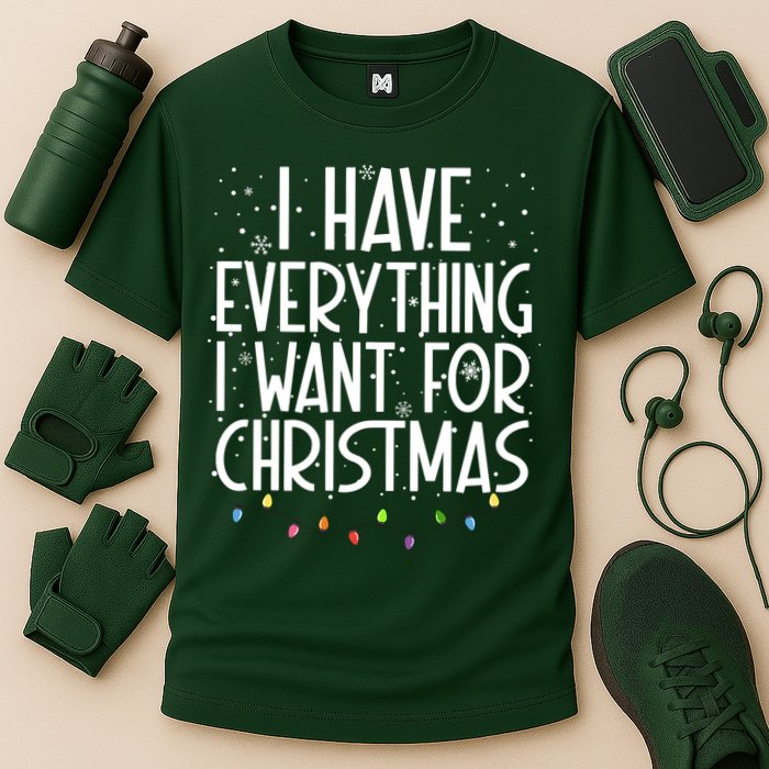 I Have Everything I Want For Christmas Festive Cooling Performance Crew T-Shirt