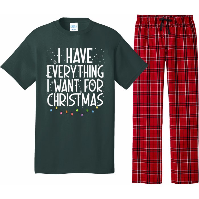 I Have Everything I Want For Christmas Festive Pajama Set