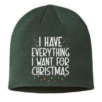 I Have Everything I Want For Christmas Festive Sustainable Beanie