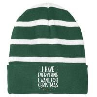 I Have Everything I Want For Christmas Festive Striped Beanie with Solid Band