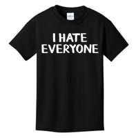 I Hate Everyone Kids T-Shirt