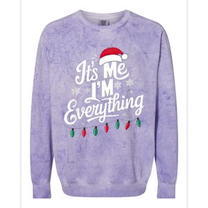 I Have Everything I Want For Christmas Its Me IM Everything Colorblast Crewneck Sweatshirt