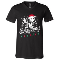 I Have Everything I Want For Christmas Its Me IM Everything V-Neck T-Shirt