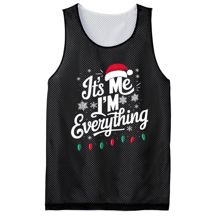 I Have Everything I Want For Christmas Its Me IM Everything Mesh Reversible Basketball Jersey Tank