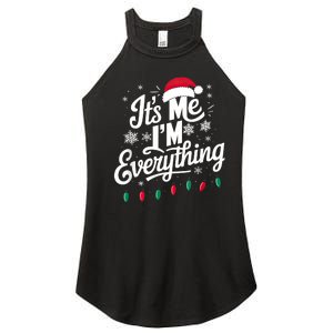 I Have Everything I Want For Christmas Its Me IM Everything Women's Perfect Tri Rocker Tank