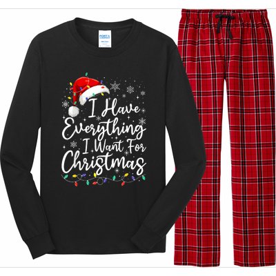 I Have Everything I Want For Christmas Its Me IM Everything Long Sleeve Pajama Set