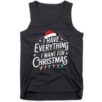 I Have Everything I Want For Christmas Couples Matching Tank Top