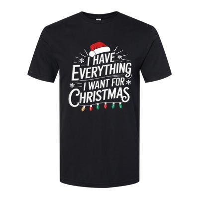 I Have Everything I Want For Christmas Couples Matching Softstyle CVC T-Shirt