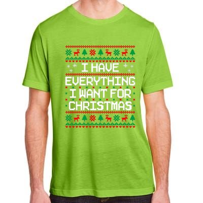 I Have Everything I Want For Christmas Couples Matching Adult ChromaSoft Performance T-Shirt