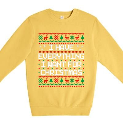 I Have Everything I Want For Christmas Couples Matching Premium Crewneck Sweatshirt