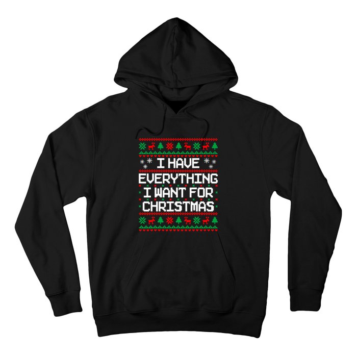 I Have Everything I Want For Christmas Couples Matching Hoodie