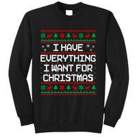 I Have Everything I Want For Christmas Couples Matching Sweatshirt