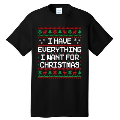 I Have Everything I Want For Christmas Couples Matching Tall T-Shirt