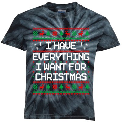 I Have Everything I Want For Christmas Couples Matching Kids Tie-Dye T-Shirt