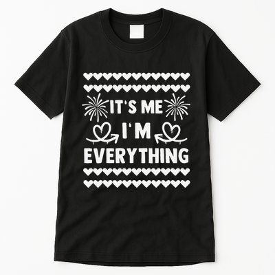 I Have Everything I Want For New Year 2025matching Couples Tall T-Shirt