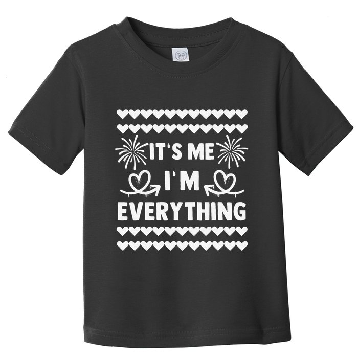 I Have Everything I Want For New Year 2025matching Couples Toddler T-Shirt