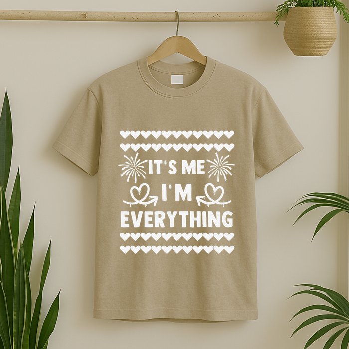 I Have Everything I Want For New Year 2025matching Couples T-Shirt