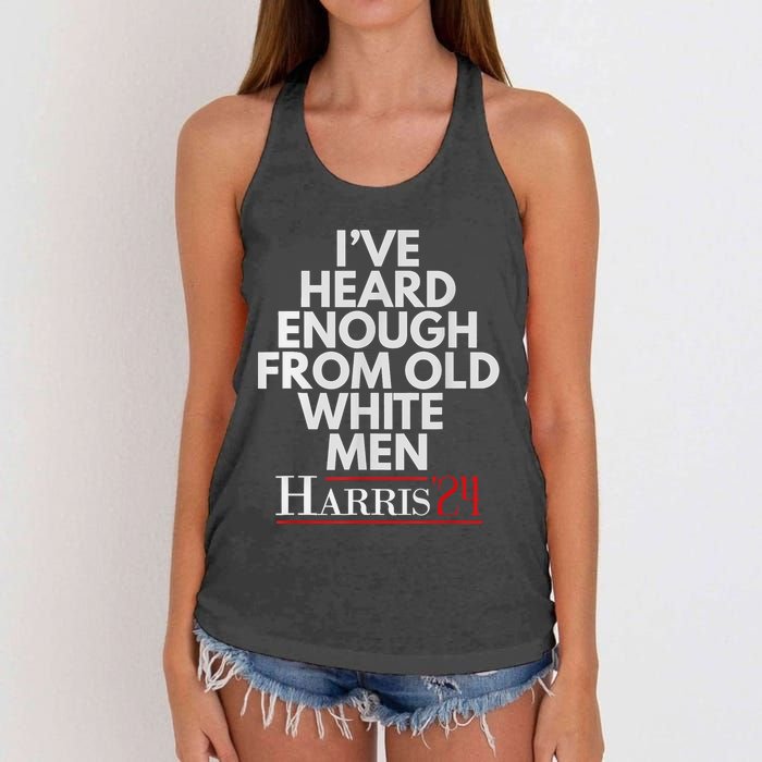 Ive Heard Enough From Old White Kamala Harris 2024 Women's Knotted Racerback Tank