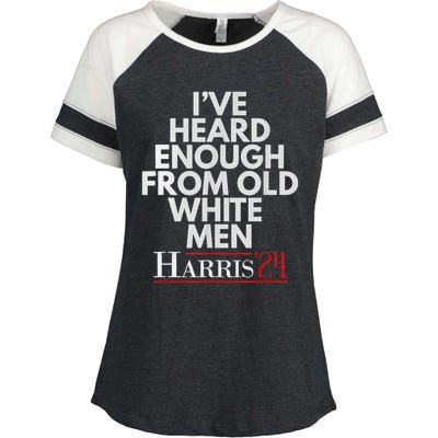 Ive Heard Enough From Old White Kamala Harris 2024 Enza Ladies Jersey Colorblock Tee