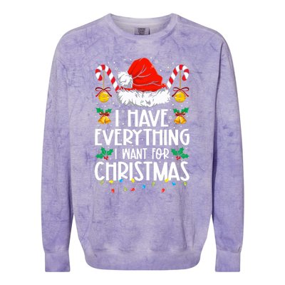 I Have Everything I Want For Christmas Its Me IM Everything Colorblast Crewneck Sweatshirt