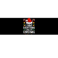 I Have Everything I Want For Christmas Its Me IM Everything Bumper Sticker