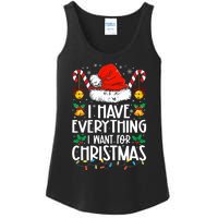 I Have Everything I Want For Christmas Its Me IM Everything Ladies Essential Tank