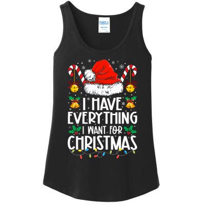 I Have Everything I Want For Christmas Its Me IM Everything Ladies Essential Tank