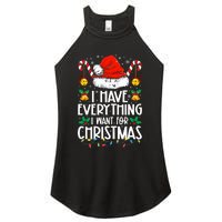 I Have Everything I Want For Christmas Its Me IM Everything Women's Perfect Tri Rocker Tank