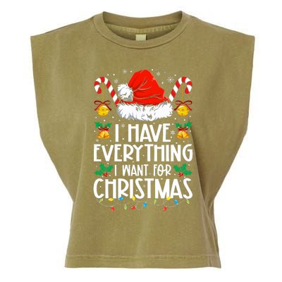 I Have Everything I Want For Christmas Its Me IM Everything Garment-Dyed Women's Muscle Tee