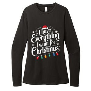 I Have Everything I Want For Christmas Its Me IM Everything Womens CVC Long Sleeve Shirt