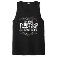 I Have Everything I Want For Christmas Funny Xmas Couples PosiCharge Competitor Tank