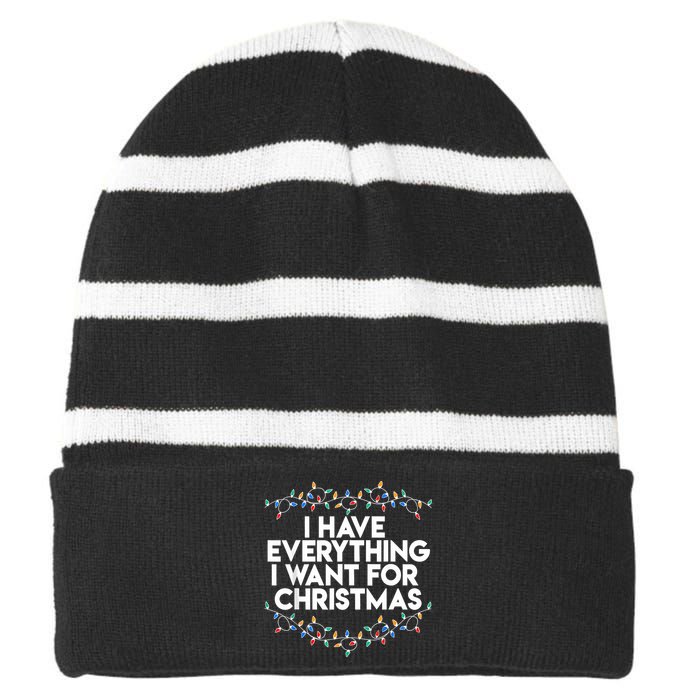 I Have Everything I Want For Christmas Funny Xmas Couples Striped Beanie with Solid Band