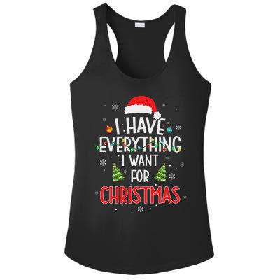 I Have Everything I Want For Christmas Its Me IM Everything Ladies PosiCharge Competitor Racerback Tank