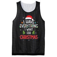 I Have Everything I Want For Christmas Its Me IM Everything Mesh Reversible Basketball Jersey Tank