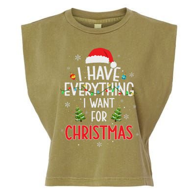 I Have Everything I Want For Christmas Its Me IM Everything Garment-Dyed Women's Muscle Tee