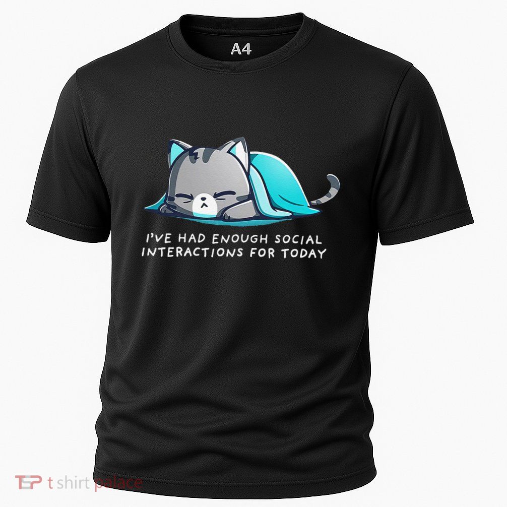 IVe Had Enough Social Interactions For Today Cooling Performance Crew T-Shirt