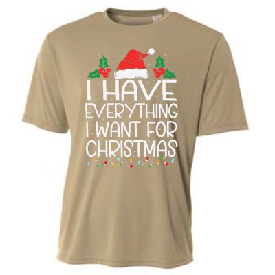 I Have Everything I Want For Christmas Its Me IM Everything Cooling Performance Crew T-Shirt